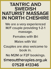 Tantric Swedish naturist massage north Cheshire couples males females time out therapies